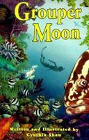 Grouper Moon 0967059526 Book Cover