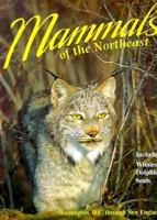 Mammals of the Northeast (Northeast Natyre) 0911977171 Book Cover