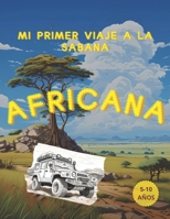 Mi primer viaje a la Sabana Africana (Spanish Edition) B0CMTX4J72 Book Cover
