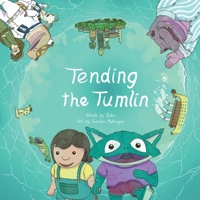 Tending the Tumlin B0CV2LBYKD Book Cover