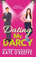 Dating Mr. Darcy: A romantic comedy (Love Manor Romantic Comedy) B08F6J6Z1G Book Cover