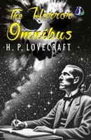 The Horror Omnibus - H. P. Lovecraft [Paperback] 9362058979 Book Cover
