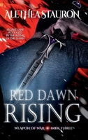 Red Dawn Rising: Weapon of War: Book Three B0CNK16TWD Book Cover
