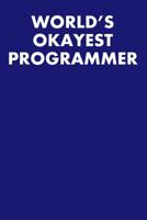 World's Okayest Programmer: Ukulele Tab Notebook 6x9 120 Pages 1099805406 Book Cover