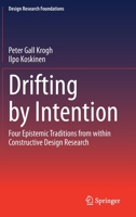 Drifting by Intention : Design Research from the Inside 3030378950 Book Cover