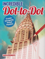 Incredible Dot-To-Dot 1785992333 Book Cover