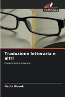 Traduzione letteraria e altri: Comunicazioni letterarie 6204145991 Book Cover