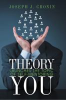 Theory You: Launches the Topic of Self-Mentoring 1499022352 Book Cover