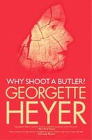 Why Shoot a Butler? 1492669466 Book Cover