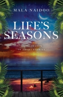 Life's Seasons: A Collection of Short Stories 0648485404 Book Cover
