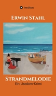 Strandmelodie: Ein Usedom-Krimi 3347296761 Book Cover