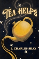 Tea Helps B0H52T57K9 Book Cover
