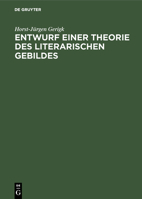 Entwurf Einer Theorie Des Literarischen Gebildes 3110057689 Book Cover