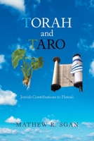 Torah and Taro : Jewish Contributions to Hawaii 1664132538 Book Cover