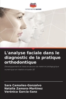 L'analyse faciale dans le diagnostic de la pratique orthodontique (French Edition) 6207614321 Book Cover
