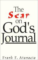 The Scar on God's Journal 1401021050 Book Cover