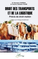 Droit des transports et de la logistique: Précis de droit malien (Harmattan Mali) (French Edition) 2336470438 Book Cover