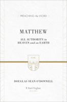 Matthew: All Authority in Heaven and on Earth 1433503654 Book Cover
