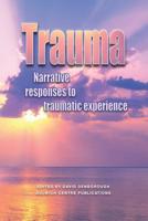 Trauma Narrative responses to traumatic experience 0975218034 Book Cover