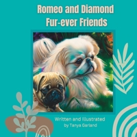 Romeo and Diamond Fur-ever Friends B0BSXZ5JN9 Book Cover