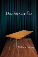 Death's Sacrifice 1494392518 Book Cover