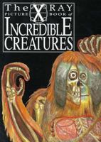 Incredible Creatures 0531186385 Book Cover