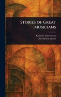 Stories Of Great Musicians... B000I6O0SO Book Cover