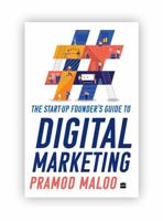 The Start-up Founder's Guide to Digital Marketing 9373071424 Book Cover
