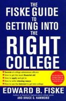 Fiske Guide to Getting Into the Right College 0812931769 Book Cover