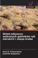 Sklad odzywczy wybranych gatunków ryb morskich i miesa kraba (Polish Edition) 6209489710 Book Cover