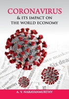 Coronavirus & its impact on the World Economy 9392322097 Book Cover