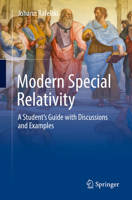 Modern Special Relativity : A Student's Guide with Discussions and Examples 303054351X Book Cover