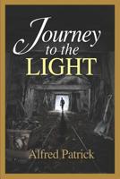 Journey to the Light 1091146543 Book Cover