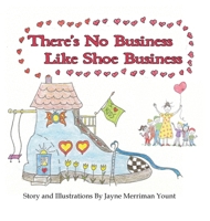 There's No Business Like Shoe Business B0F7H2YCHR Book Cover