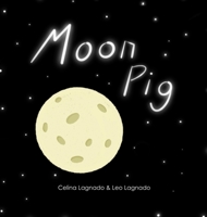 Moon Pig 1777274230 Book Cover