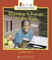 Making Change at the Fair (Rookie Read-About Math) 0516212249 Book Cover