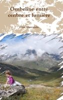 Ombeline entre ombre et lumi�re 1326159577 Book Cover