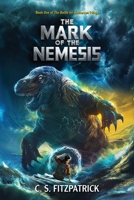 The Mark of the Nemesis 0982262841 Book Cover