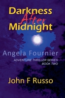 Angela Fournier - Darkness After Midnight 1734645741 Book Cover