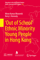 ‘Out of School’ Ethnic Minority Young People in Hong Kong 9811003254 Book Cover