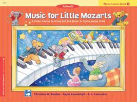 Music for Little Mozarts, Music Lesson Book 1: A Piano Course to Bring Out the Music in Every Young Child (Music for Little Mozarts) 0882849662 Book Cover