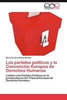 Los partidos políticos y la Convención Europea de Derechos Humanos 384845291X Book Cover