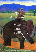 The Adventures of Muki and Bubu 1326054023 Book Cover