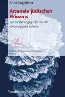 Arsenale Judischen Wissens: Zur Entstehungsgeschichte Der Encyclopaedia Judaica 3525369948 Book Cover