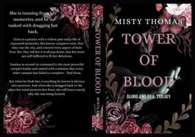 Tower of Blood (Blood and Silk Trilogy) B0DH2PPSZC Book Cover