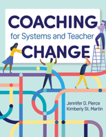Coaching for Systems and Teacher Change 1681254220 Book Cover