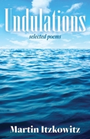 Undulations: Selected Poems B0GZ1KP3YC Book Cover
