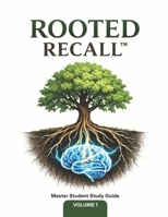 Rooted Recall™ Volume 1: The Anchor Method for Memory: A Structured System for Building Personal Memory Anchors for Faster Recall B0H2BVFMFW Book Cover