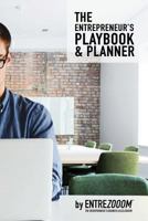 The Entrepreneurs Playbook and Planner 1518481515 Book Cover