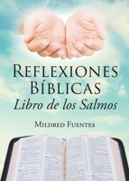 Reflexiones Bíblicas: Libro de los Salmos 1662491360 Book Cover